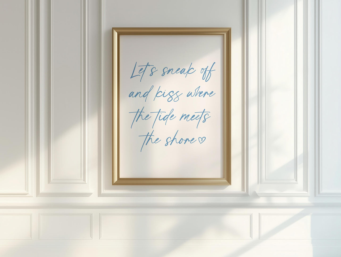 Lets Sneak Off Print | Blue Wall Art Prints, Blue Calligraphy Print, Romantic Wall Art, Romantic Bedroom Prints, Love Quotes Wall Art Prints