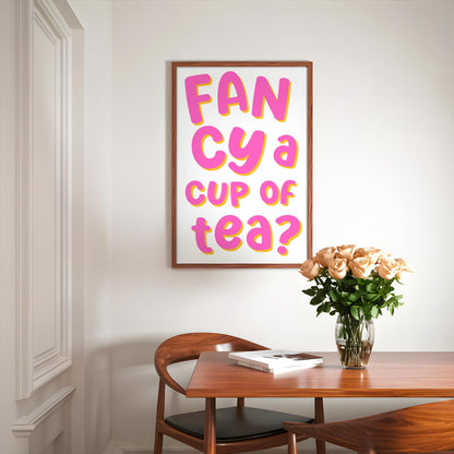 Fancy a Cup of Tea Colourful Print | Vibrant Kitchen Art, Colorful Kitchen Poster, Cute Kitchen Decor, Pink and Yellow Kitchen Cuppa Quote
