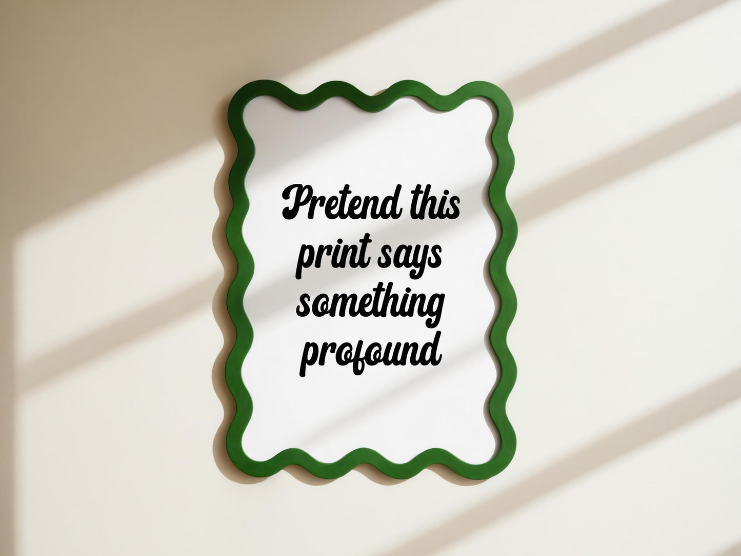 Pretend This Print Says Something Profound | Funny Wall Art Print, Funny Quote Print, Sarcastic Wall Art, Humor Jokey Print for Entryway