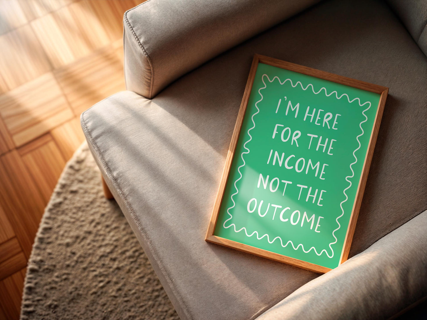 Here For The Income Not The Outcome Print | Retro Green Office Art, Funny Office Wall Art, Quirky Print for Office, Fun Green Workspace Art