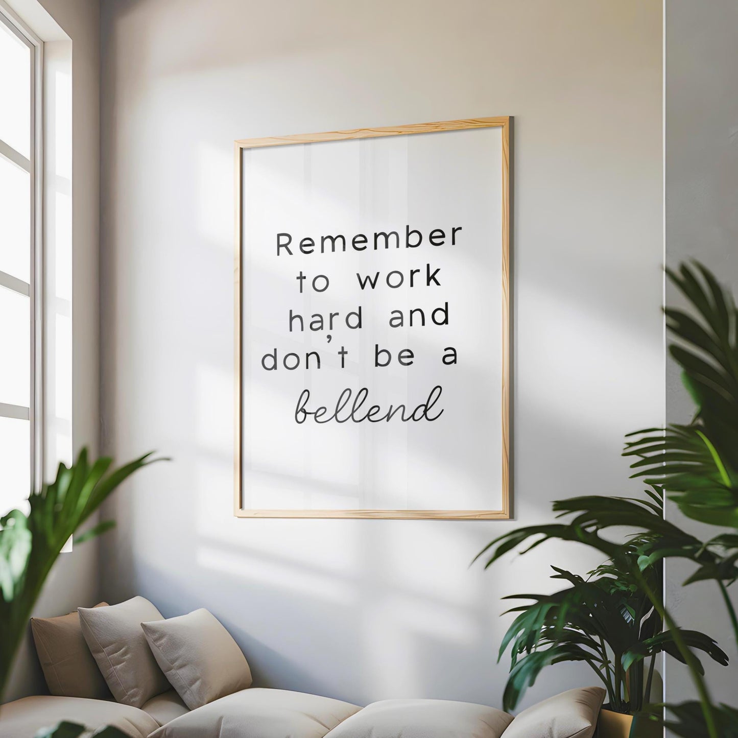 Work Hard & Don't Be a Bellend Print | Funny Work From Home Print, Funny Office Art, Funny Office Quote, Work Quote Sweary, British Prints