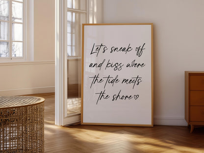 Lets Sneak Off Print | Romantic Quote Print, Romance Print, Forever Kind of Thing Print, Romantic Typography Wall Art, Timeless love print