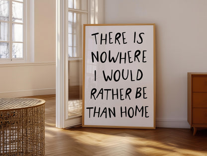 Nowhere I Would Rather Be Print | Rather Be At Home Print, Black and White Preppy Art, Homebody Wall Art, Introvert Wall Art, Home Quote