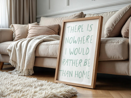 Nowhere I Would Rather Be Print | Rather Be At Home Sage Green Print, Sage and White Homebody Art, Sage Homebody Wall Art, Introvert Prints