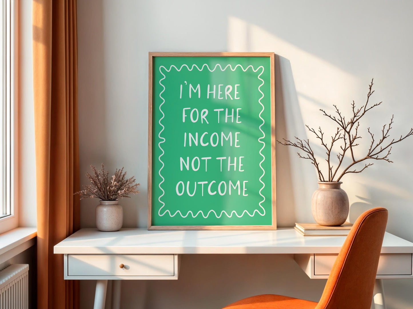 Here For The Income Not The Outcome Print | Retro Green Office Art, Funny Office Wall Art, Quirky Print for Office, Fun Green Workspace Art