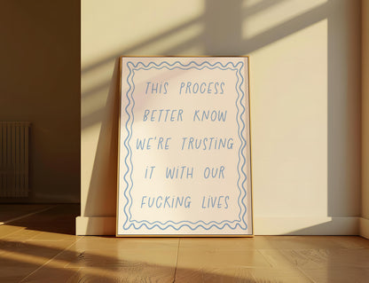 Trust The Fucking Process Print | Hilarious Office Print, Trusting The Process Print, Funny Motivational Wall Art, Motivation Art For Office