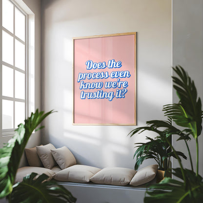 Pink and Blue Trust The Process Print | A3 A4 A5 Office Print, Retro Office Quotes, Girly Office Prints, Keep Going Print, Motivational Art