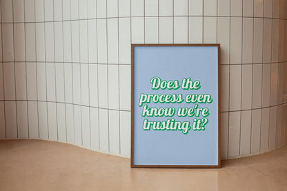 Does The Process Know Print | Retro Green and Blue Print, Colourful Office Art, Colourful Motivational Print, Retro Print, Retro Bedroom Art