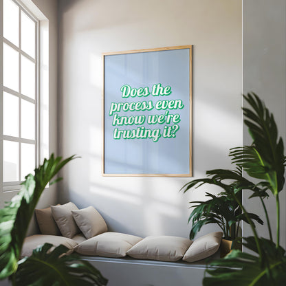 Does The Process Know Print | Retro Green and Blue Print, Colourful Office Art, Colourful Motivational Print, Retro Print, Retro Bedroom Art