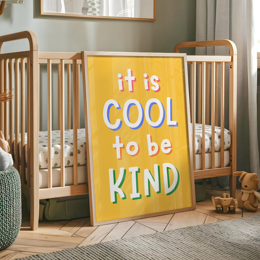 It's Cool To Be Kind Playroom Print | Colourful Classroom Prints, Colourful Playroom Print, Bright Print for Kids Room, Kids Affirmations