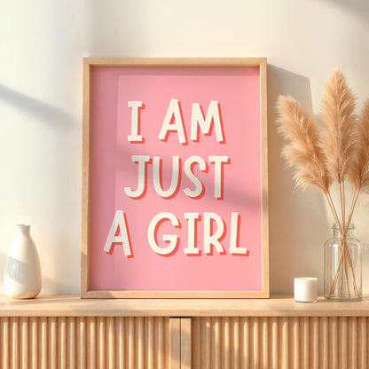 I Am Just a Girl Print | Funny Girly Prints, Funny Literally Just a Girl Wall Art, Sassy Girls Print, Funny Girly Quotes, Pink Preppy Prints
