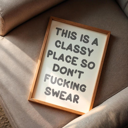 Funny Swearing Hallway Print | A3 A4 A5 Swear Prints, Classy Establishment Print, Funny Sweary Welcome Sign, Dont Fucking Swear Print Funny
