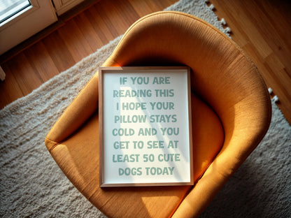 I Hope You See Cute Dogs Today Print | Cute Motivational Print A3 A4 A5, If You Are Reading This Feel Good Quote Print, Dog Lover Gift Ideas