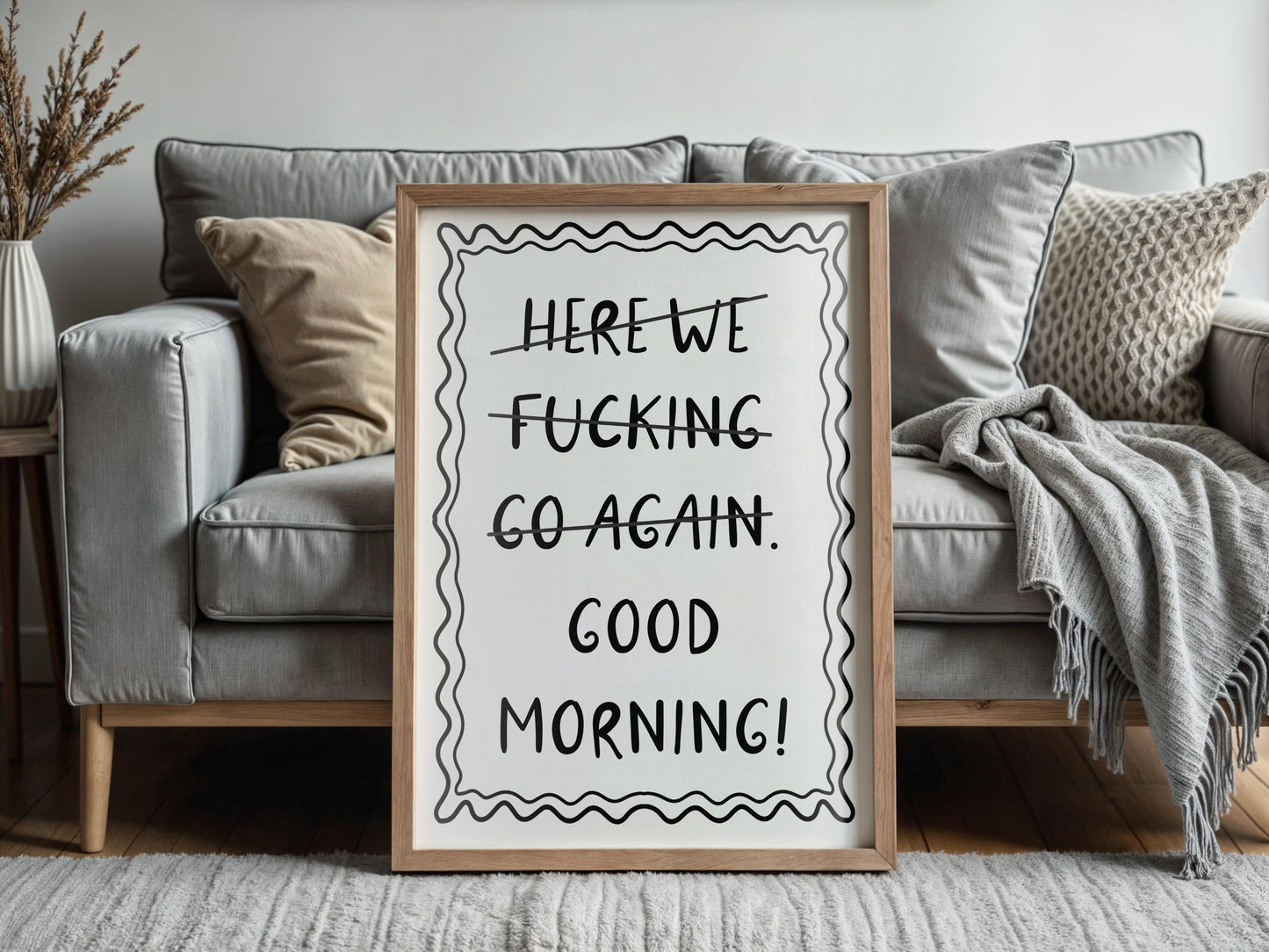 Here We F*cking Go Again I Mean Good Morning Print | Sweary Office Prints, Good Fcking Morning Print, Sweary Wall Art, Cheeky Office Prints
