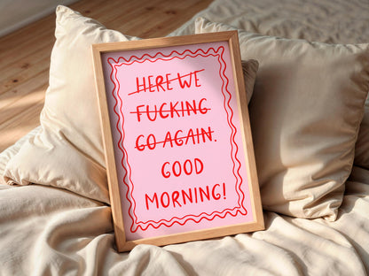 Here We F*cking Go Again Print | Pink and Red Office Print, Girly Bedroom Poster, Colourful Dopamine Decor, Funny Dopamine Poster Pink Red