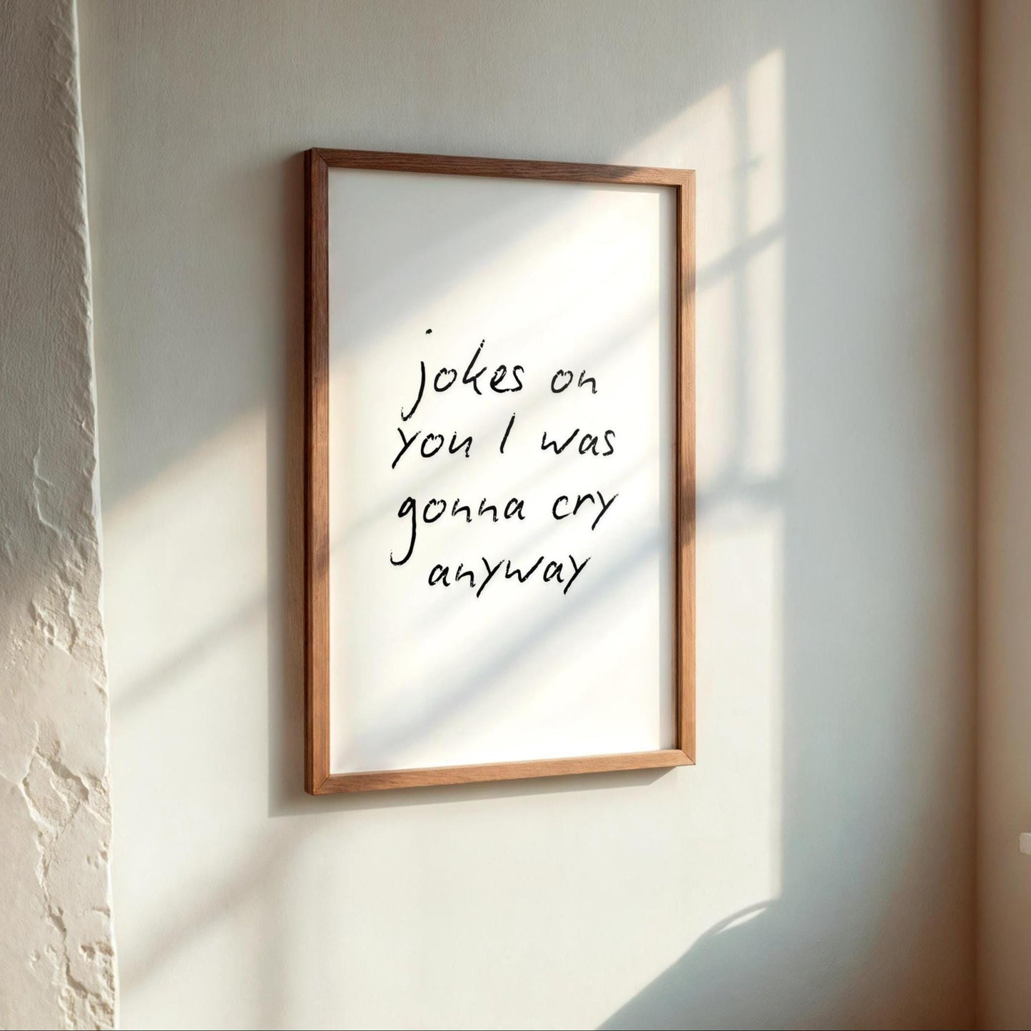 Jokes On You I Was Gonna Cry Anyway Print | Funny Cry Print, Funny Mental Health Poster, Trendy Print, Girly Print Funny, Funny Anxiety Art