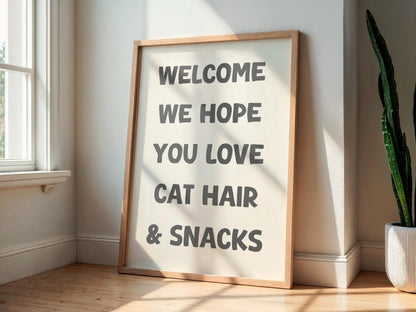 We Hope You Love Cat Hair And Snacks Print | Fun Welcome Print, Hallway Print Cat Quote, Guests Approved By Cat, Cat Hair Glitter Quote Art