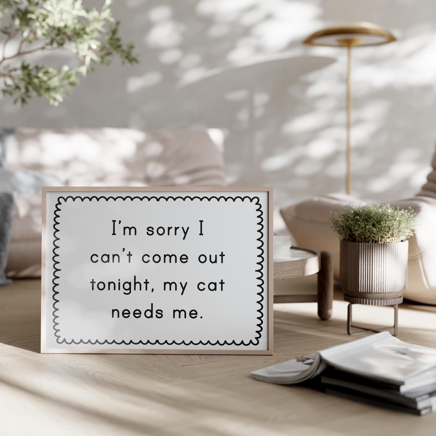 Staying Home With My Cat Print | Funny Cat Prints, Cat Owner Quotes, Cat Owner Gifts, Cats Over People Print, Cat Lover Gift Ideas, Cat Art