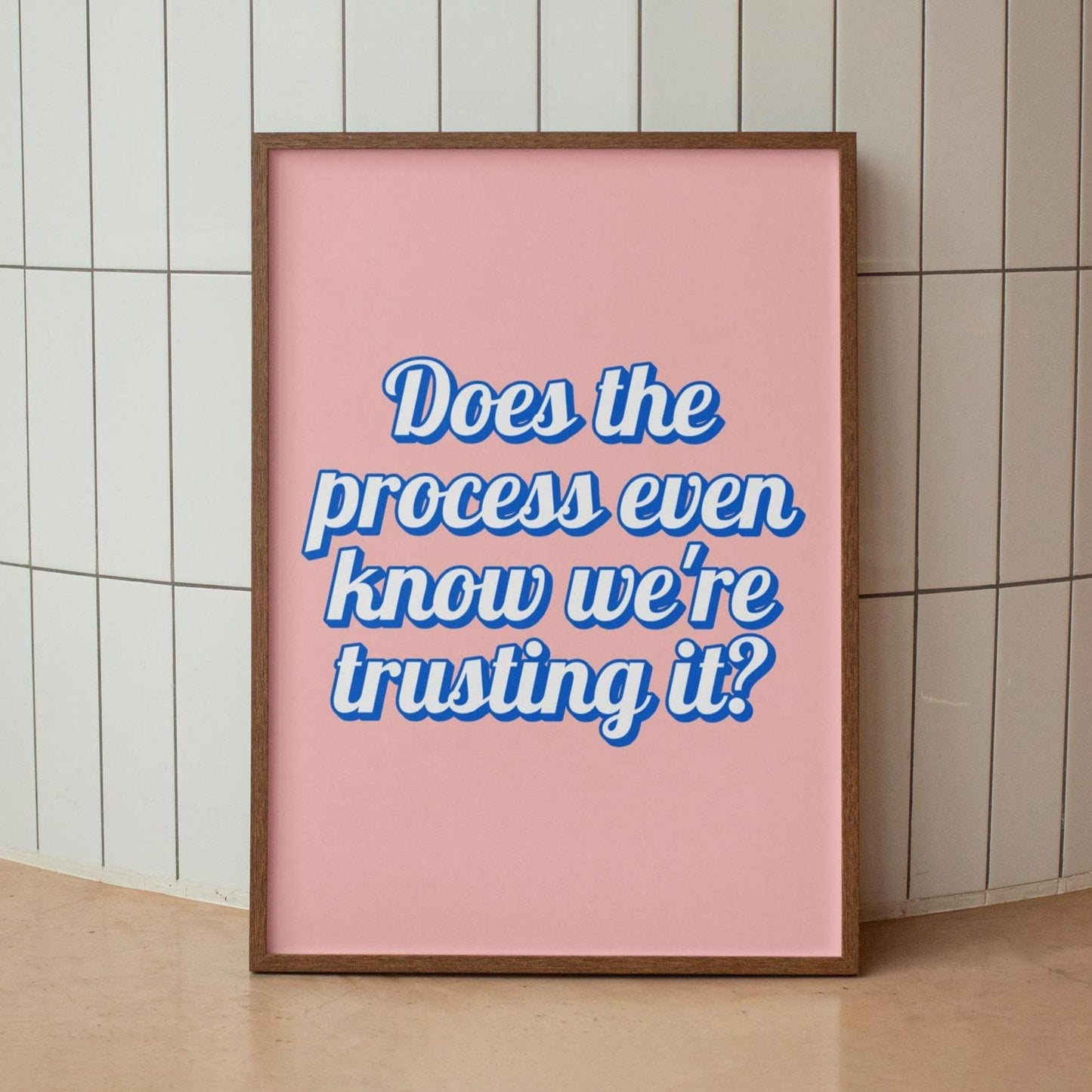 Pink and Blue Trust The Process Print | A3 A4 A5 Office Print, Retro Office Quotes, Girly Office Prints, Keep Going Print, Motivational Art