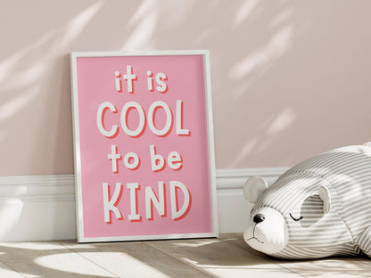 It's Cool To Be Kind Pink Girls Room Print | Pink Art for Toddler Room, Children Affirmation Print,  Girls Bedroom Print, Girly Quotes Pink
