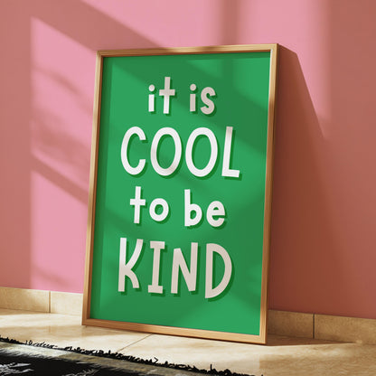It's Cool To Be Kind Playroom Print | Childrens Affirmation Print, Playroom Quotes, Classroom Prints, Positive Playful Childrens Wall Art