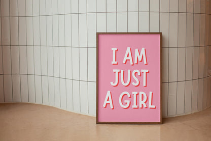 I Am Just a Girl Print | Funny Girly Prints, Funny Literally Just a Girl Wall Art, Sassy Girls Print, Funny Girly Quotes, Pink Preppy Prints