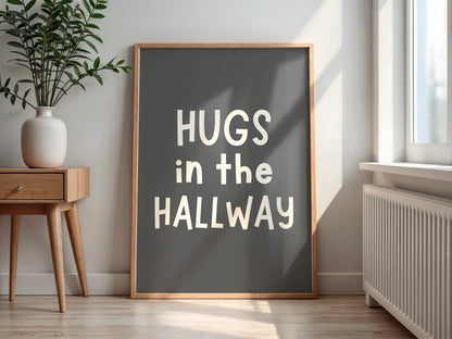Hugs In The Hallway Charcoal Print | Grey Hallway Prints, Neutral Entryway Quotes, Wall Art for Hallway, Typography Print for Hallway Grey