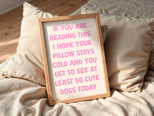 Pink Motivational Print | Preppy Dog Themed Positive Quote, Girly Motivational Quotes, If You Read This Print, Have a Good Day Quote Prints