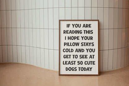 Daily Affirmation Print | Cold Pillow Quote, Dog Lover Print, Dog Affirmation Print, Motivational  Print, If You Are Reading This Print