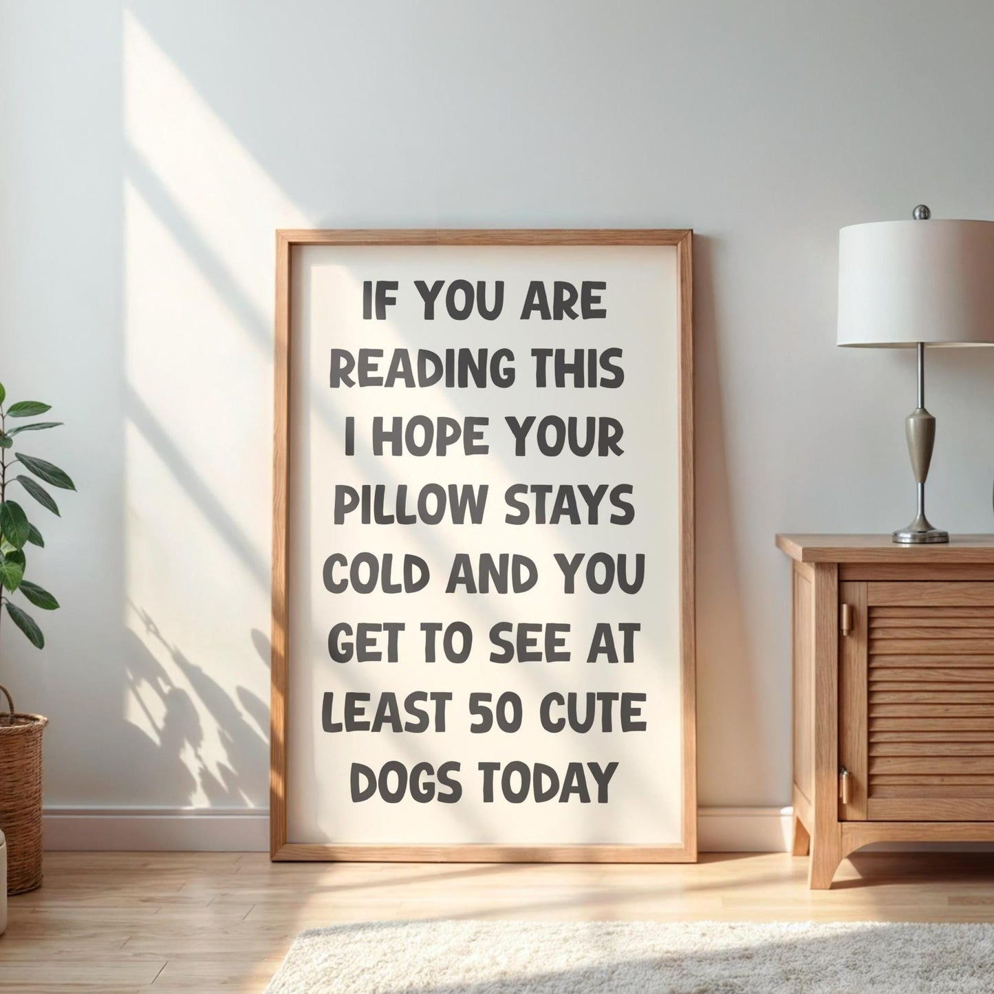 Daily Affirmation Print | Cold Pillow Quote, Dog Lover Print, Dog Affirmation Print, Motivational  Print, If You Are Reading This Print