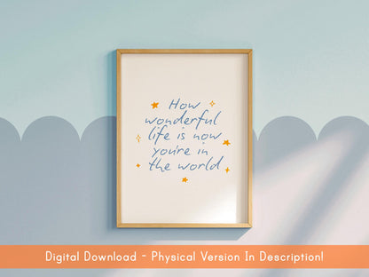 Printable Baby Boy Nursery Sign DIGITAL DOWNLOAD | Print Your Own Nursery Prints, How Wonderful Life Is Blue Nursery Print, Blue Nursery Art