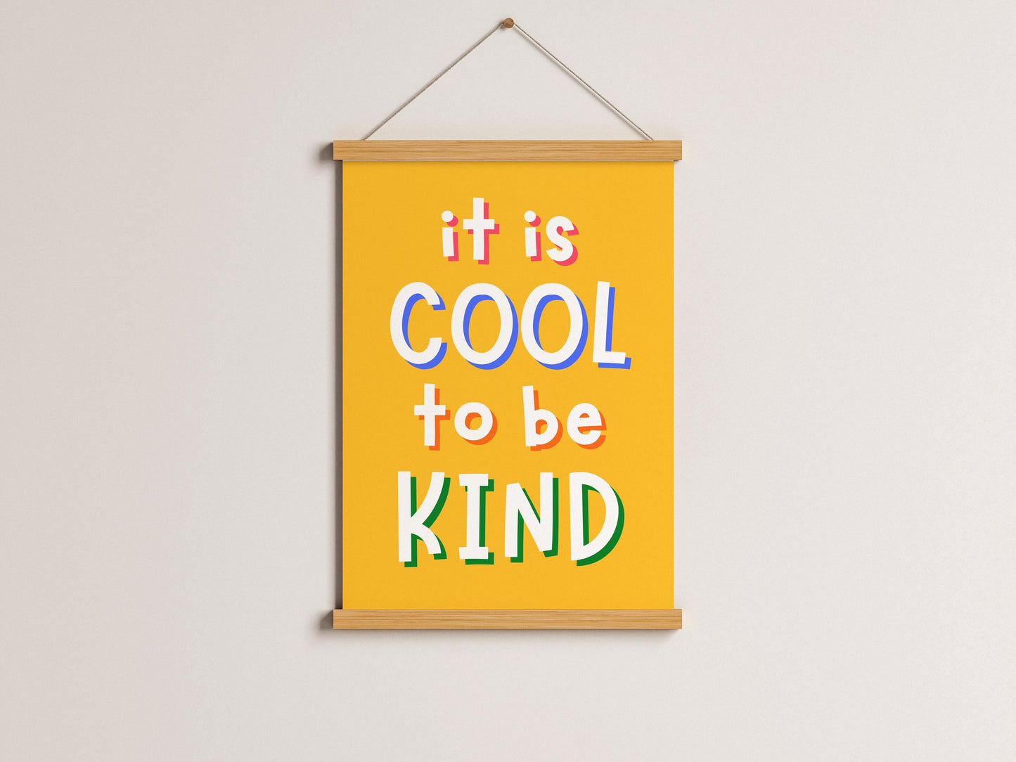 It's Cool To Be Kind Playroom Print | Colourful Classroom Prints, Colourful Playroom Print, Bright Print for Kids Room, Kids Affirmations