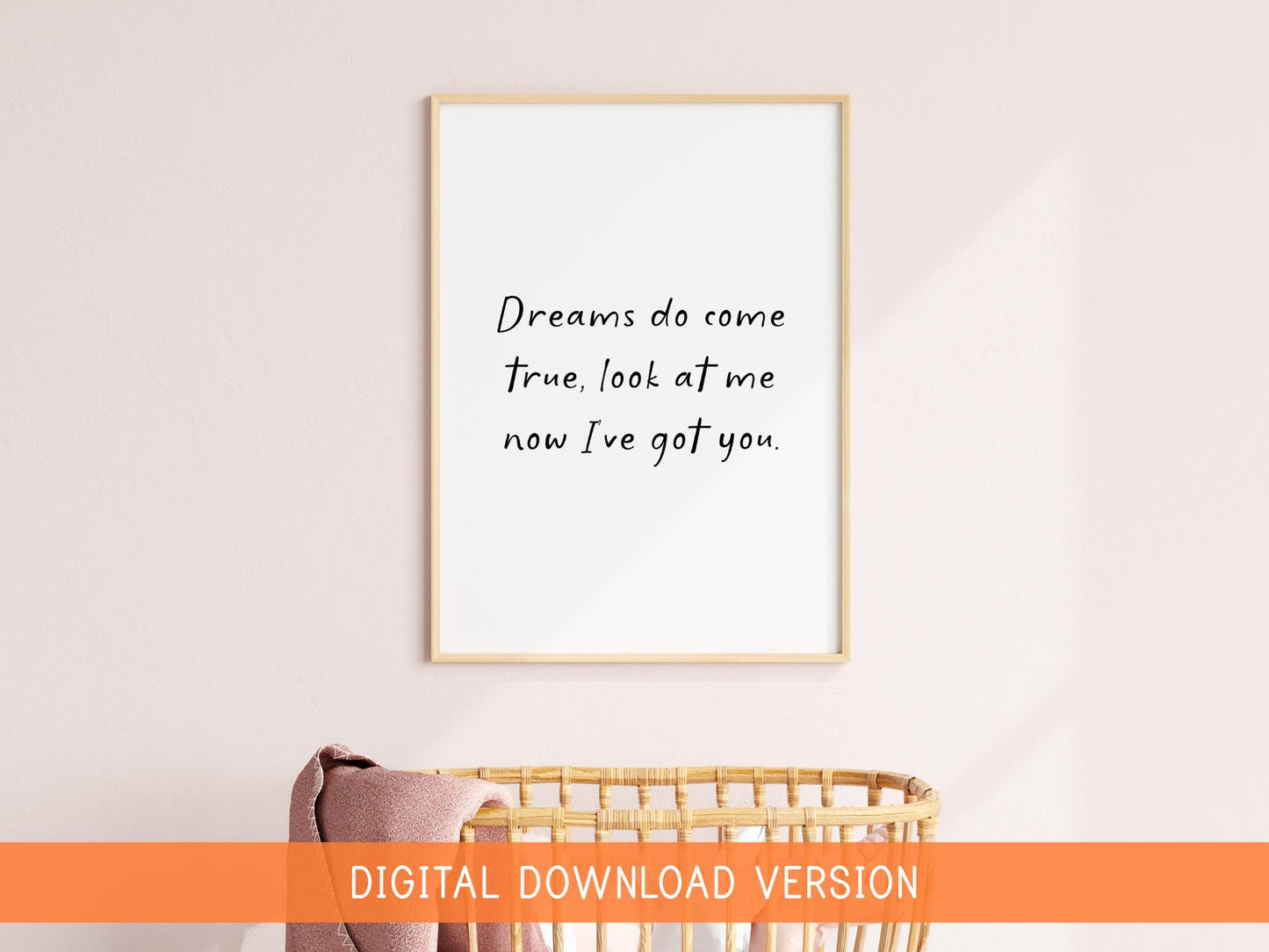 Dreams Come True Nursery Print DIGITAL DOWNLOAD | Digital Download Printable Baby Quote for Nursery Playroom Kids Room Decor Print at Home