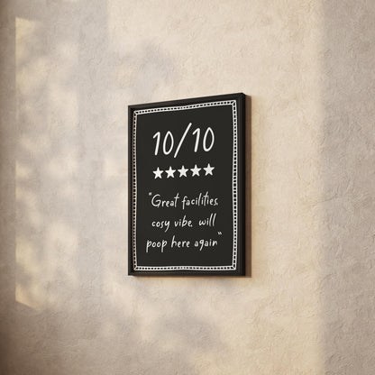 10/10 Toilet Review Funny Sign | Hilarious Loo Sign, A3 A4 A5 Toilet Print, Downstairs Toilet Prints, Cheeky Toilet Review, Bathroom Jokes