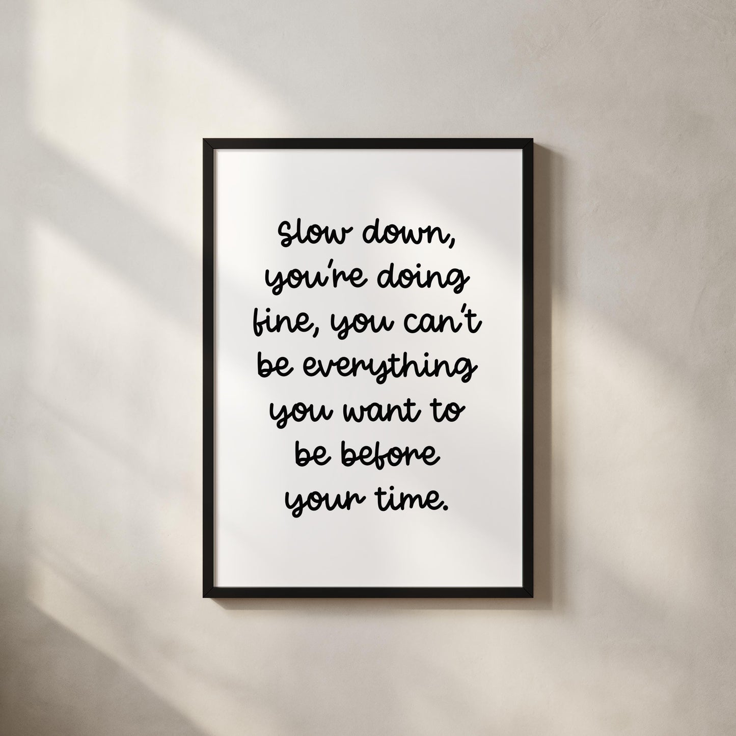 Slow Down You're Doing Fine Black and White Lyric Art | Classic Lyric Print, Motivation for Office Wall, Simple Office Wall Art Quote A3 A4