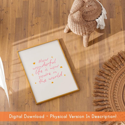 Printable Baby Girl Nursery Sign DIGITAL DOWNLOAD | Print Your Own Nursery Print, How Wonderful Life Is Pink Nursery Print, Pink Nursery Art