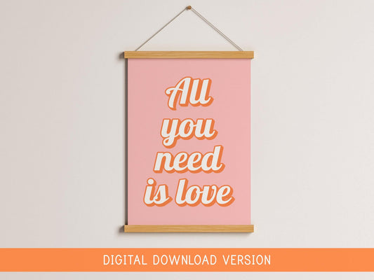 Retro All You Need Is Love Print DIGITAL DOWNLOAD | Retro Girly Poster Printable, Peach and Pink Print, For Girly Office, Digital Art Girly