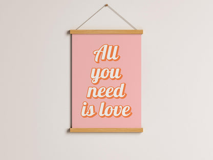 All You Need Is Love Peach & Pink Print | Preppy Lyric Print, Girly Beatles Print, Preppy Beatles Lyric Print, Cutesy Wall Art Bedroom Print