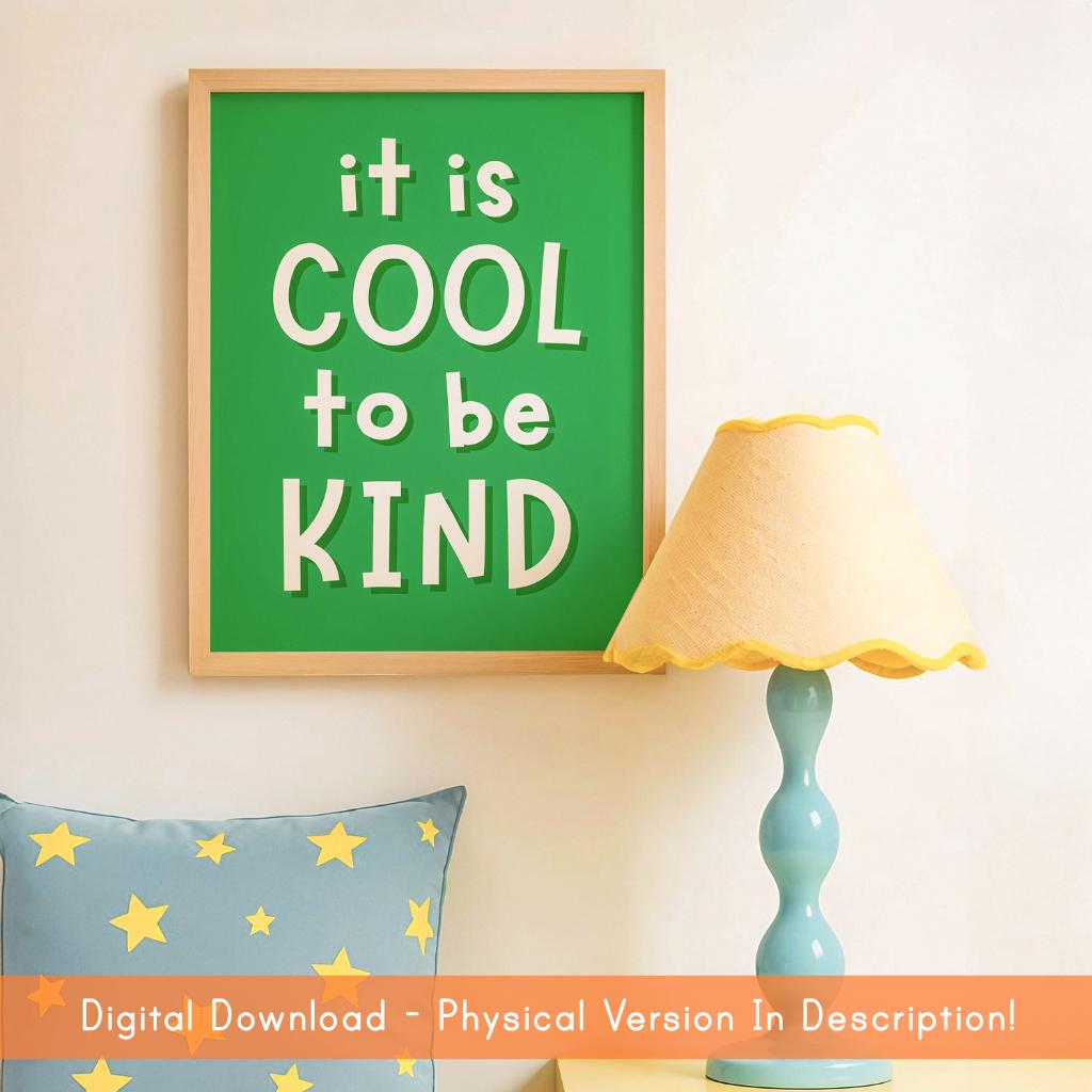 Printable Classroom Print | Its Cool To Be Kind Print for Classroom Wall or Playroom, Colourful Playroom Prints, Colorful Teacher Printables