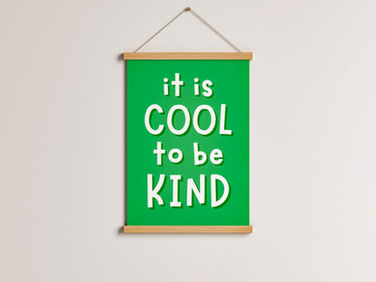 It's Cool To Be Kind Playroom Print | Childrens Affirmation Print, Playroom Quotes, Classroom Prints, Positive Playful Childrens Wall Art