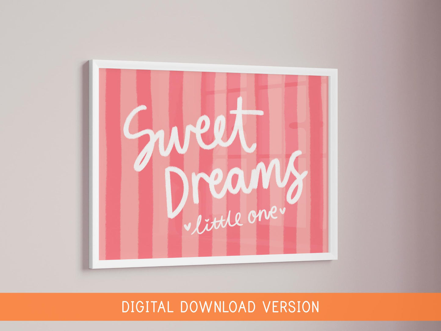 Sweet Dreams Little One Printable DIGITAL DOWNLOAD | Pink Striped Nursery Wall Art, Coquette Nursery Art Digital, Baby Girl Nursery Prints
