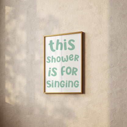 Singing In The Shower Sage Green Print | A3 A4 A5 Bathroom Wall Art, Green Bathroom Print, Large Shower Karaoke Bathroom Print in Sage Green