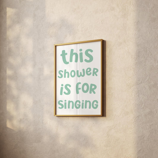 Singing In The Shower Sage Green Print | A3 A4 A5 Bathroom Wall Art, Green Bathroom Print, Large Shower Karaoke Bathroom Print in Sage Green