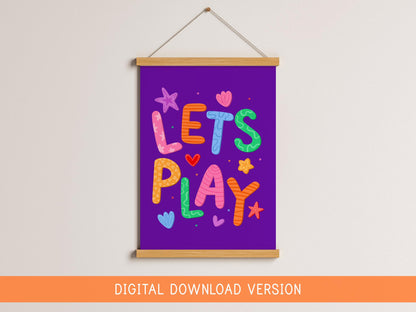 Let's Play Colourful Playroom Printable Decor | Printable Nursery Wall Art, Digital Print for Playroom, Digital Playful Childrens Quote Art