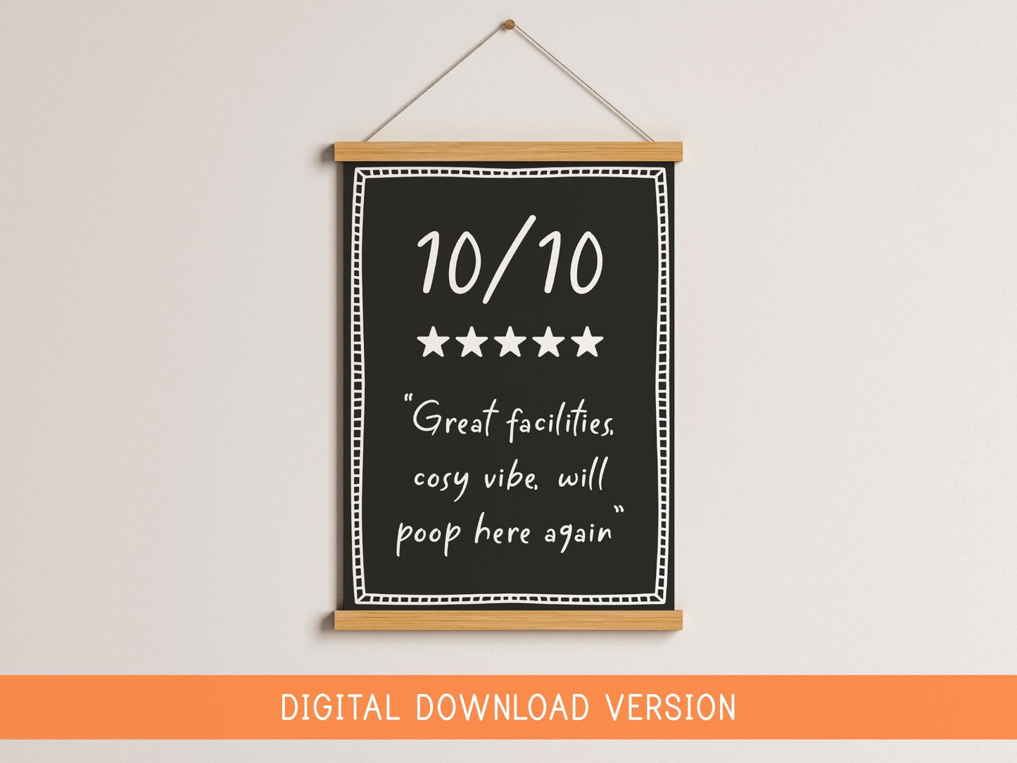 10/10 Toilet Review Funny Printable DIGITAL DOWNLOAD | Printable Downstairs Loo Sign, Cheeky Bathroom Printable, Funny Toilet Digital Sign