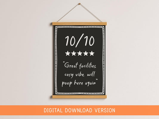 10/10 Toilet Review Funny Printable DIGITAL DOWNLOAD | Printable Downstairs Loo Sign, Cheeky Bathroom Printable, Funny Toilet Digital Sign