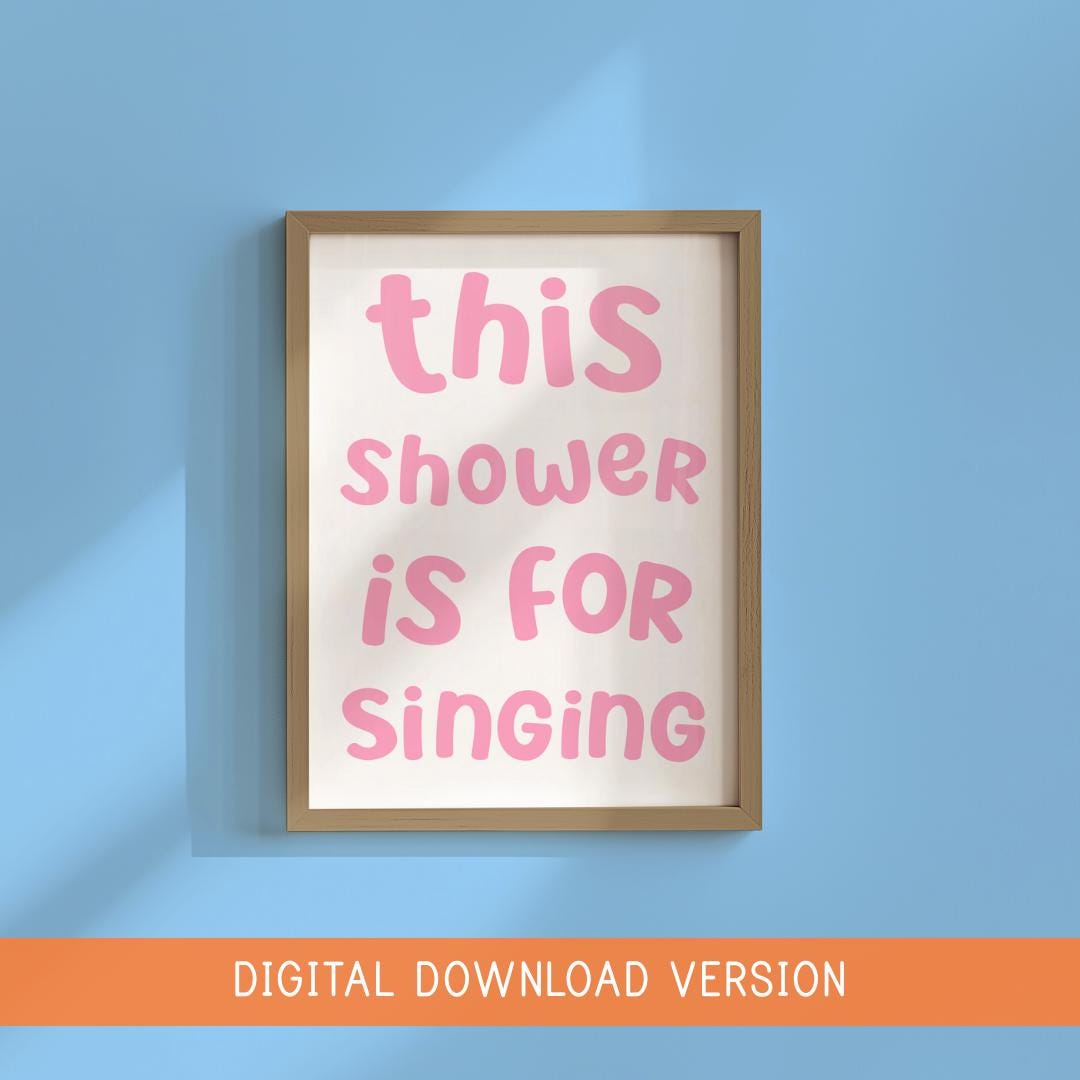 This Shower Is For Singing Karaoke Print DIGITAL DOWNLOAD | Digital Bathroom Artwork, Digital Bathroom Prints, Printable Bathroom Signs