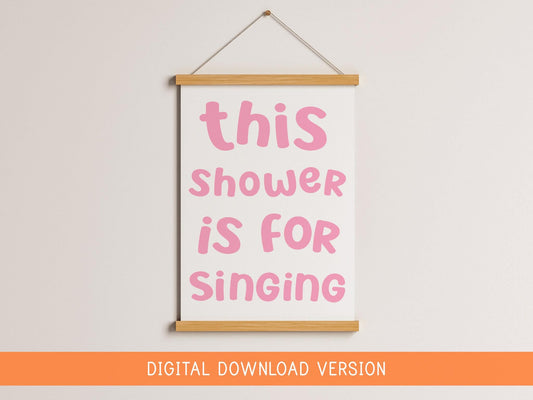 This Shower Is For Singing Karaoke Print DIGITAL DOWNLOAD | Digital Bathroom Artwork, Digital Bathroom Prints, Printable Bathroom Signs