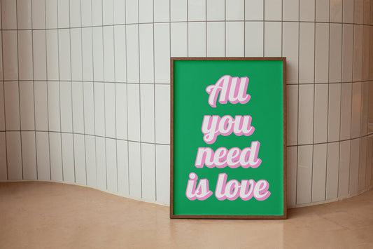 All You Need Is Love Green & Pink Poster | Dopamine Decor Office, 60s Lyric Print, Colourful Wall Art, Colorful Lyric Print for Living Space
