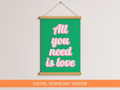 Retro All You Need Is Love Print DIGITAL DOWNLOAD | Green and Pink Retro Print, Digital Art for Office Space, Colourful Office Printable Art